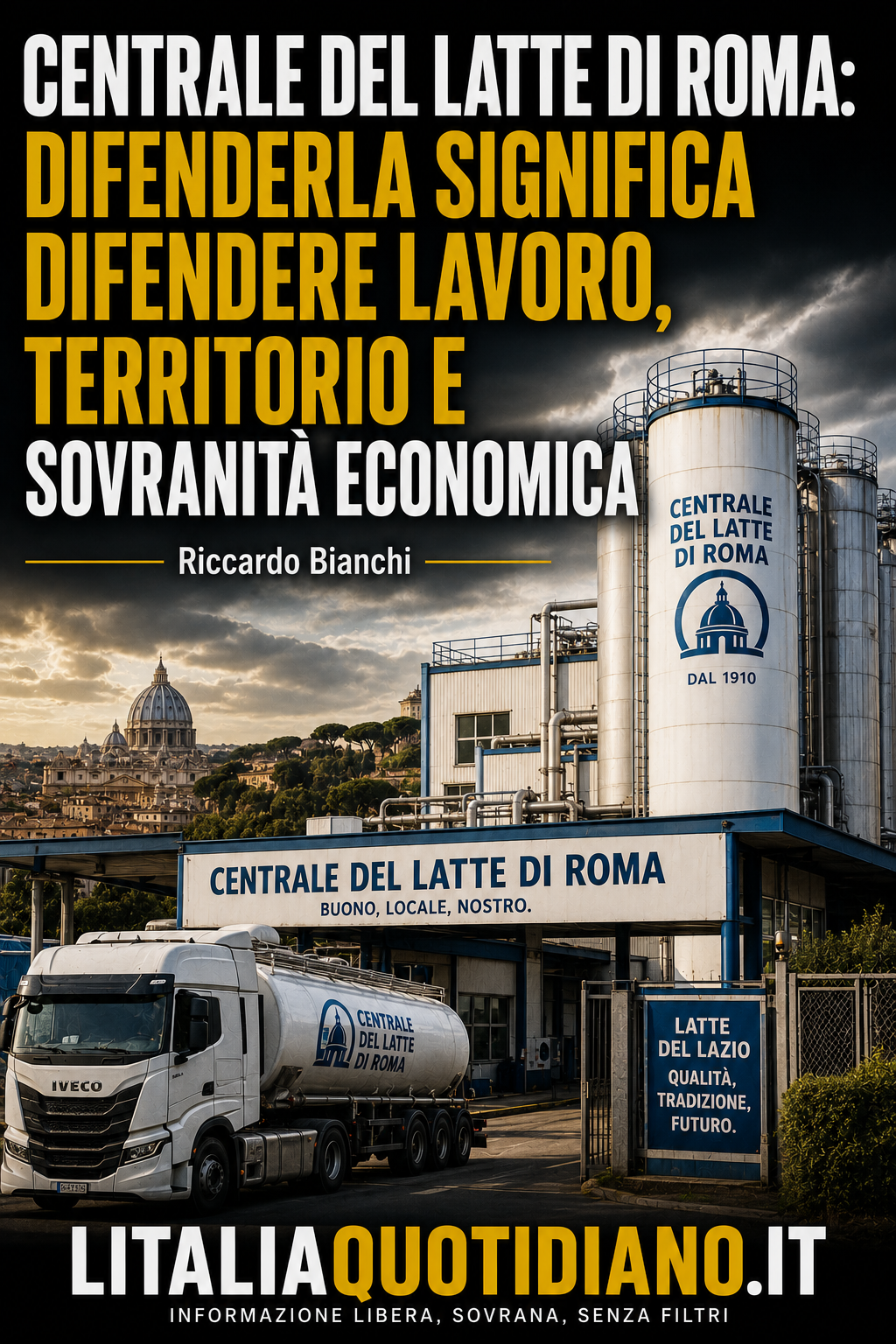 Centrale del Latte di Roma: difenderla significa difendere lavoro, territorio e sovranità economica