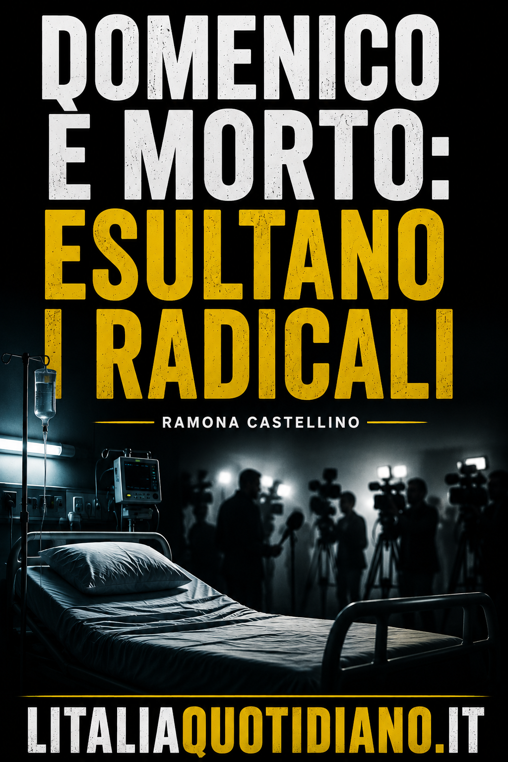 Domenico è morto: esultano i radicali 