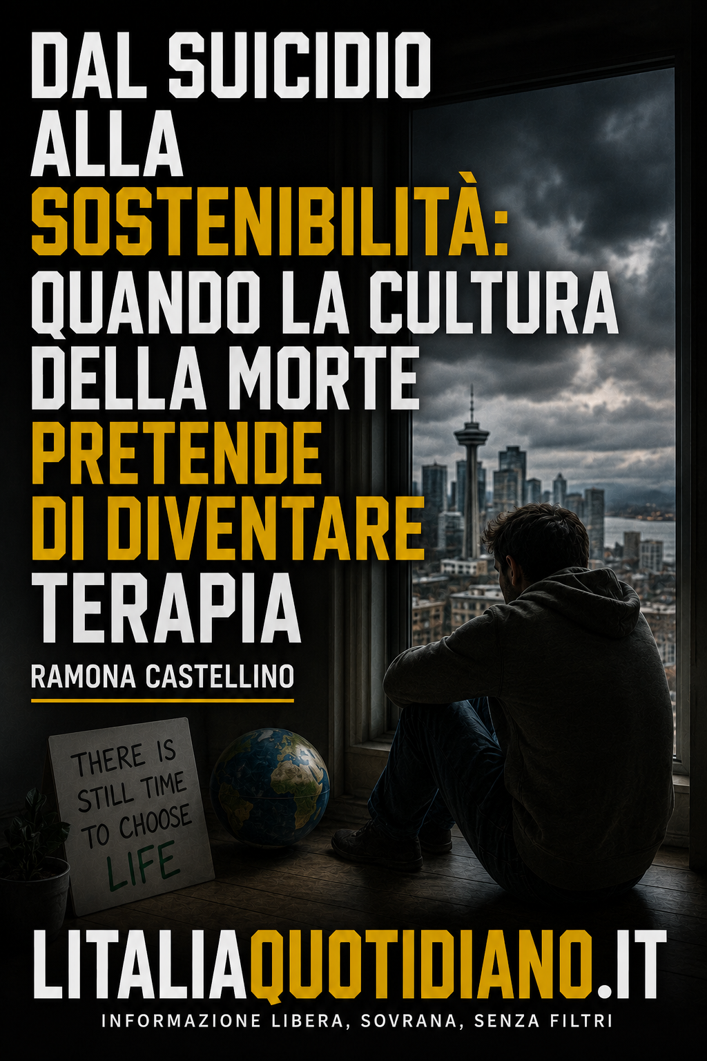 Dal suicidio alla sostenibilità: quando la cultura della morte pretende di diventare terapia