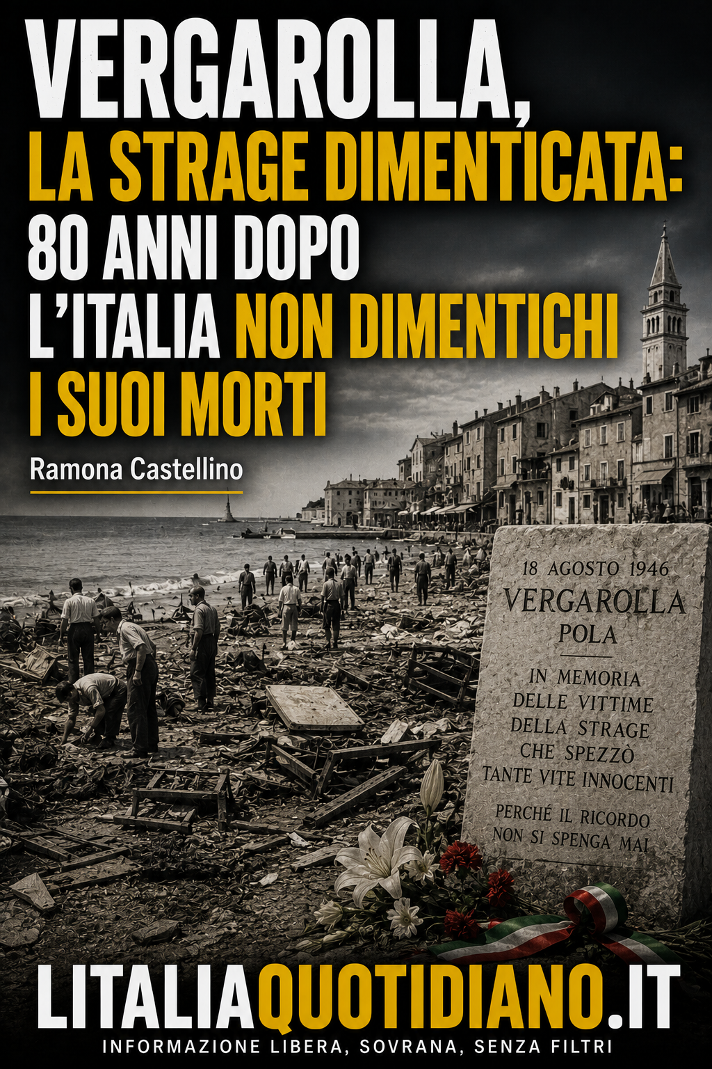 Vergarolla, la strage dimenticata: 80 anni dopo l’Italia non dimentichi i suoi morti