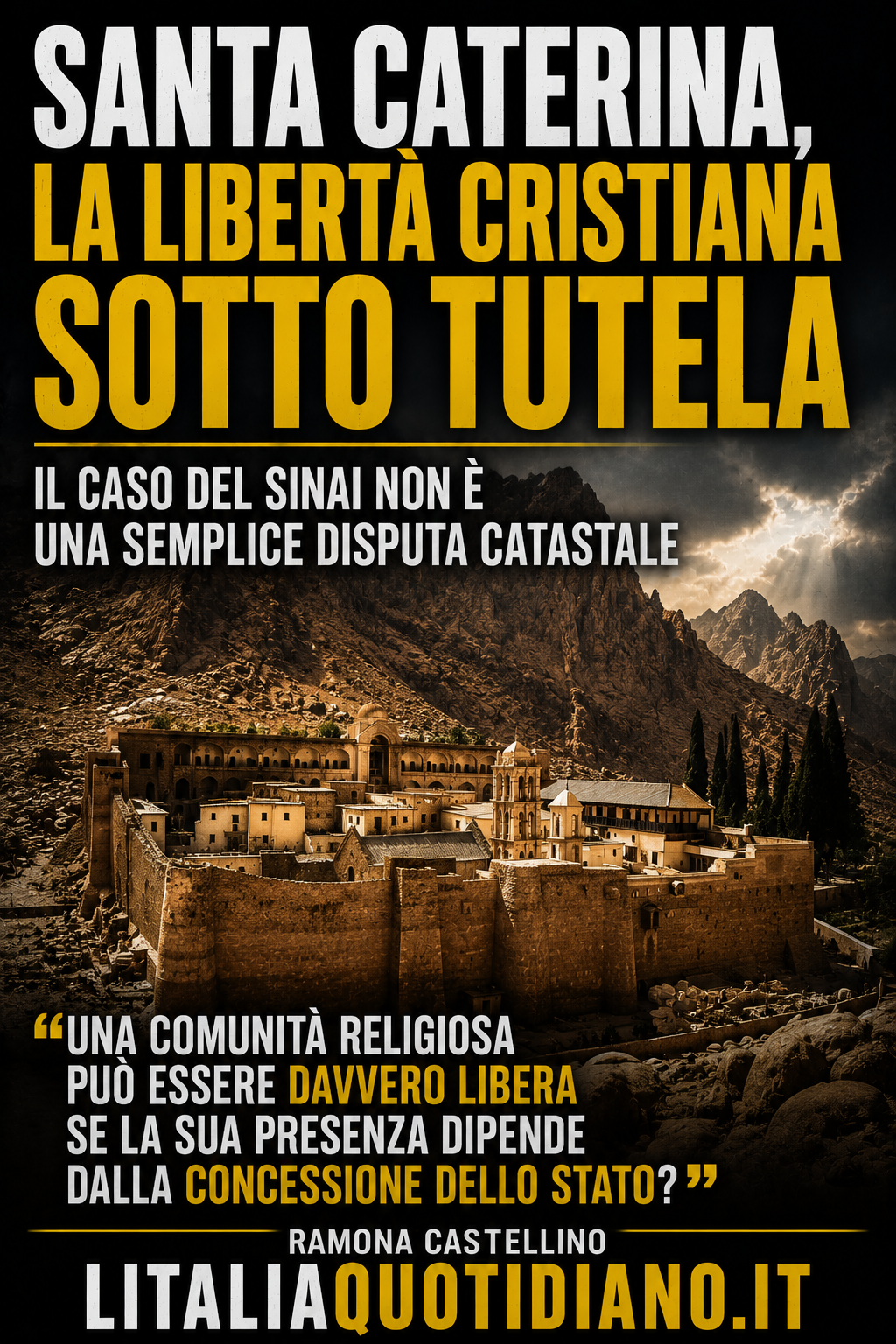 Santa Caterina, la libertà cristiana sotto tutela: il caso del Sinai non è una semplice disputa catastale.