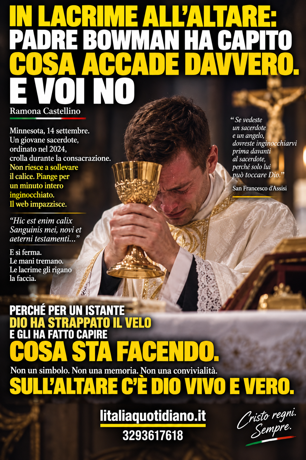 IN LACRIME ALL’ALTARE: PADRE BOWMAN HA CAPITO COSA ACCADE DAVVERO.E VOI NO