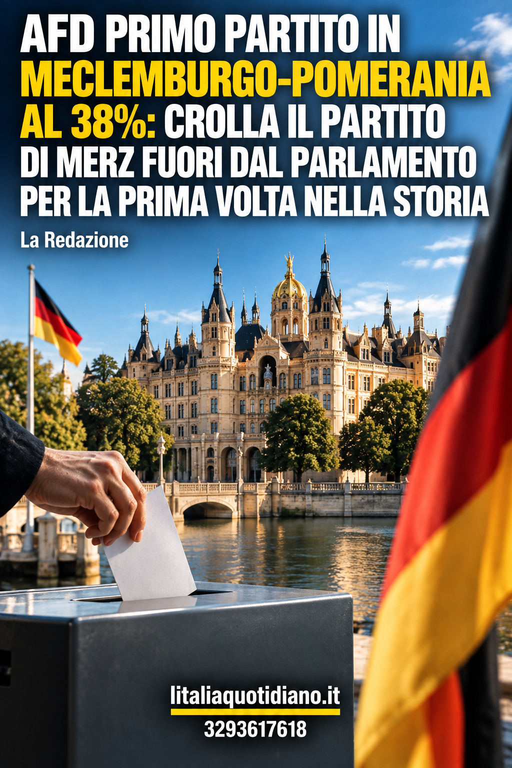 AFD PRIMO PARTITO IN MECLEMBURGO-POMERANIA AL 38%: CROLLA IL PARTITO DI MERZ FUORI DAL PARLAMENTO PER LA PRIMA VOLTA NELLA STORIA