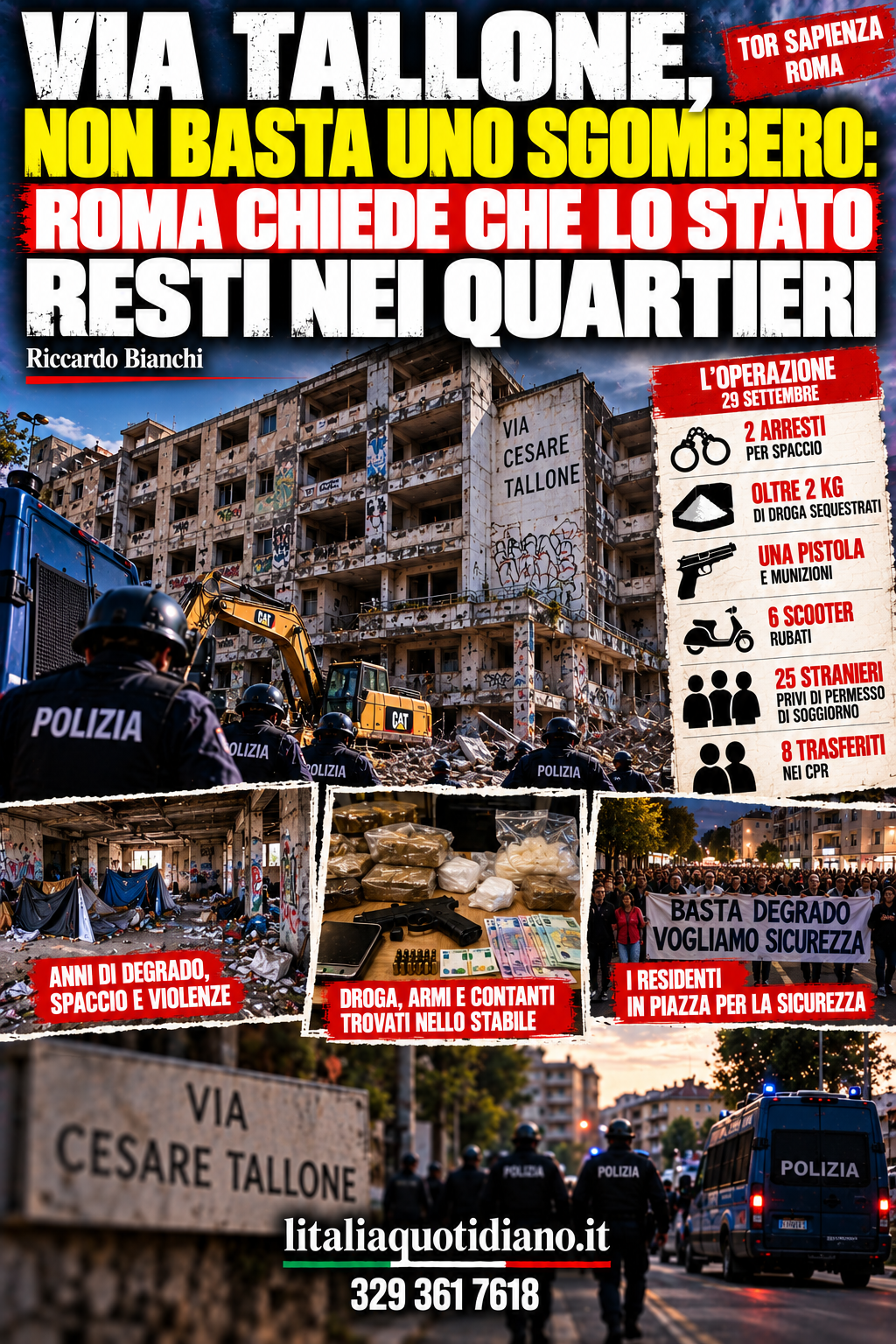 VIA TALLONE, NON BASTA UNO SGOMBERO: ROMA CHIEDE CHE LO STATO RESTI NEI QUARTIERI