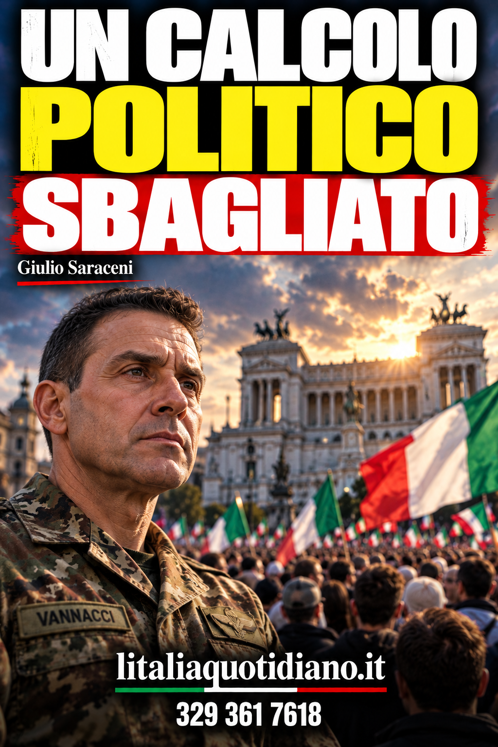 UN CALCOLO POLITICO SBAGLIATO
