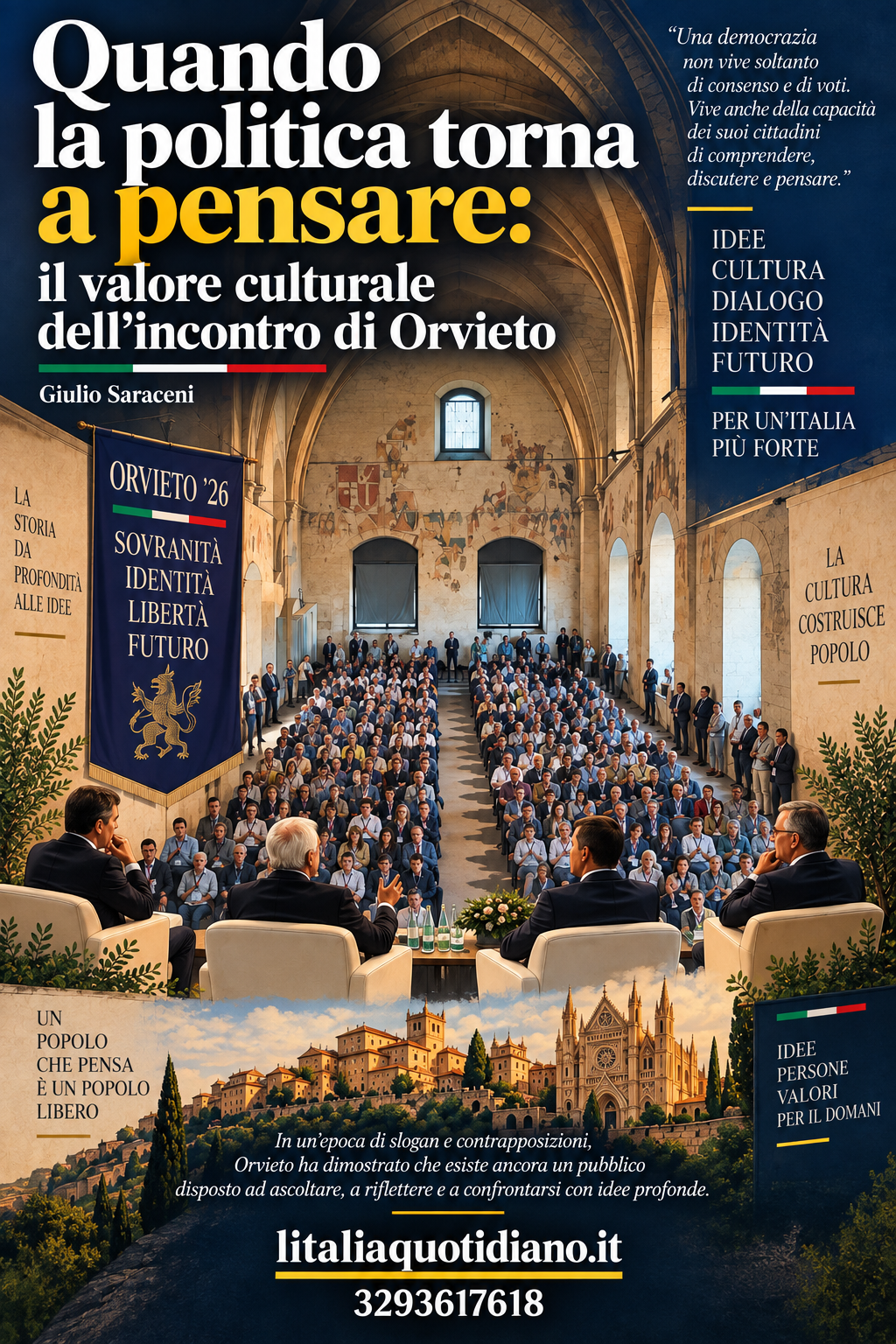 Quando la politica torna a pensare: il valore culturale dell’incontro di Orvieto