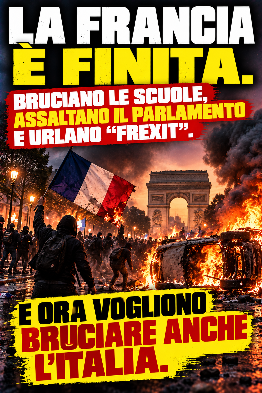 LA FRANCIA È FINITA. BRUCIANO LE SCUOLE, ASSALTANO IL PARLAMENTO E URLANO “FREXIT”. E ORA VOGLIONO BRUCIARE ANCHE L’ITALIA