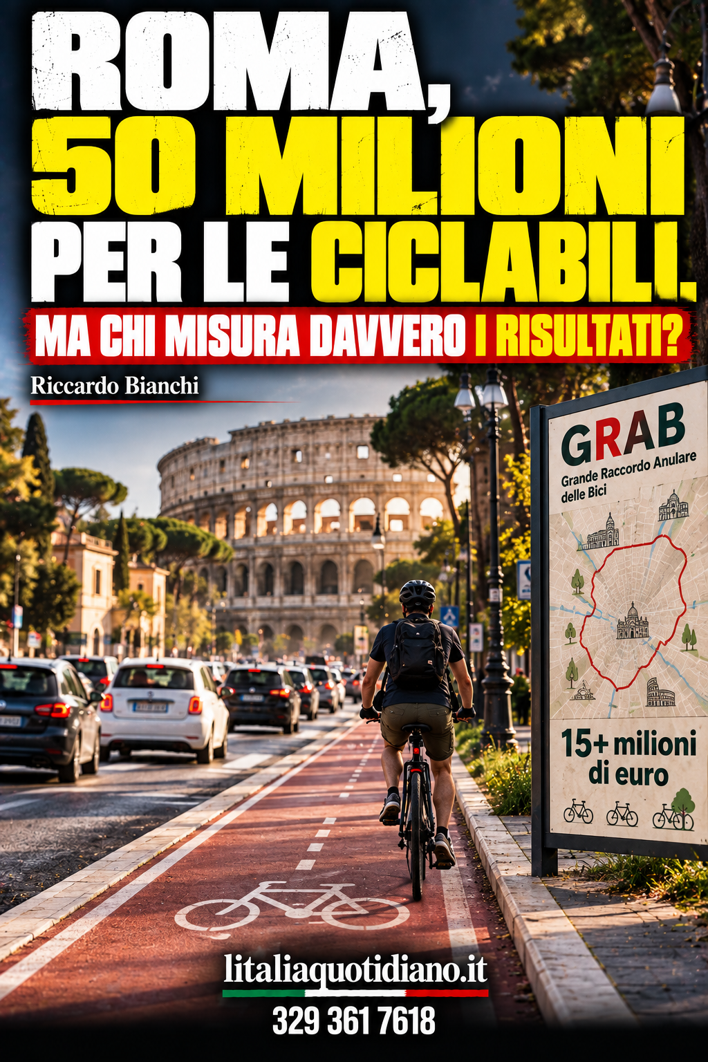 ROMA, 50 MILIONI PER LE CICLABILI. MA CHI MISURA DAVVERO I RISULTATI?