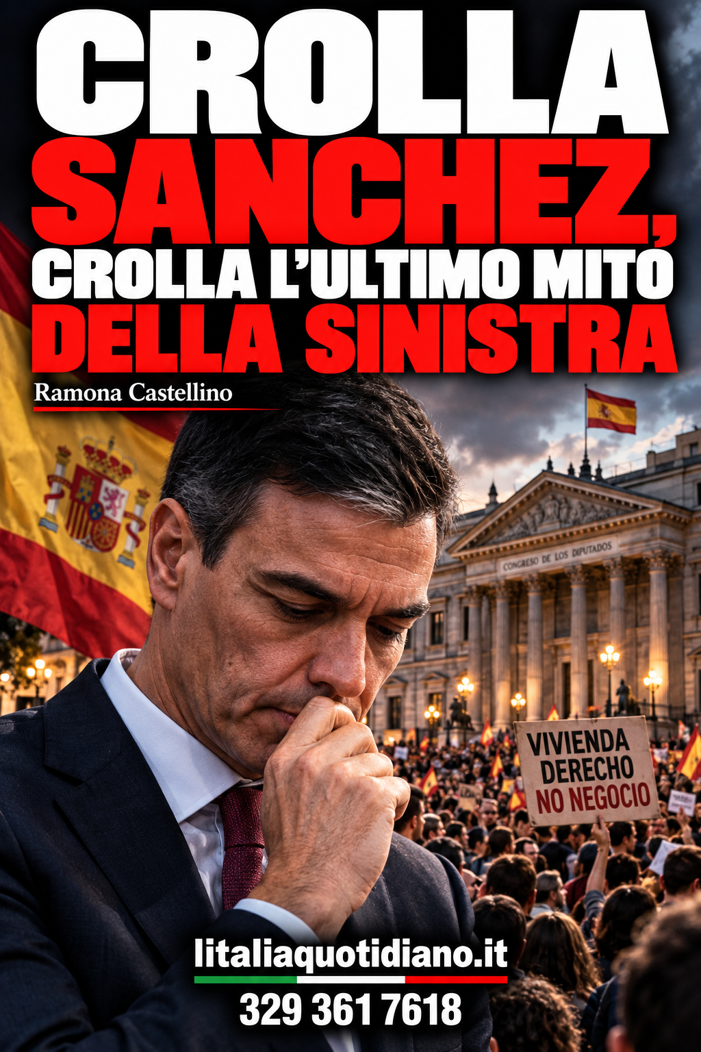 CROLLA SANCHEZ, CROLLA L’ULTIMO MITO DELLA SINISTRA