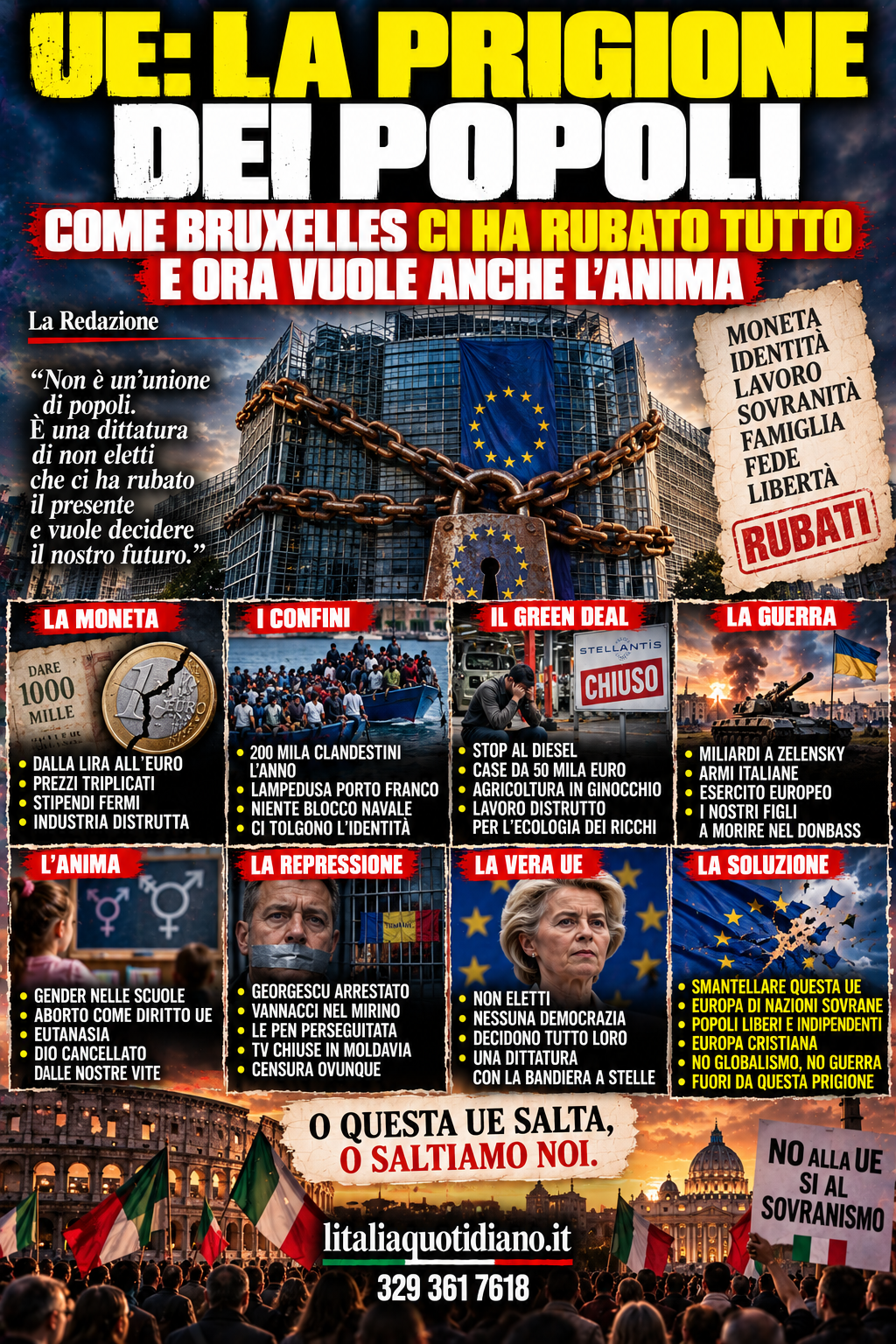 UE: LA PRIGIONE DEI POPOLI – COME BRUXELLES CI HA RUBATO TUTTO E ORA VUOLE ANCHE L’ANIMA