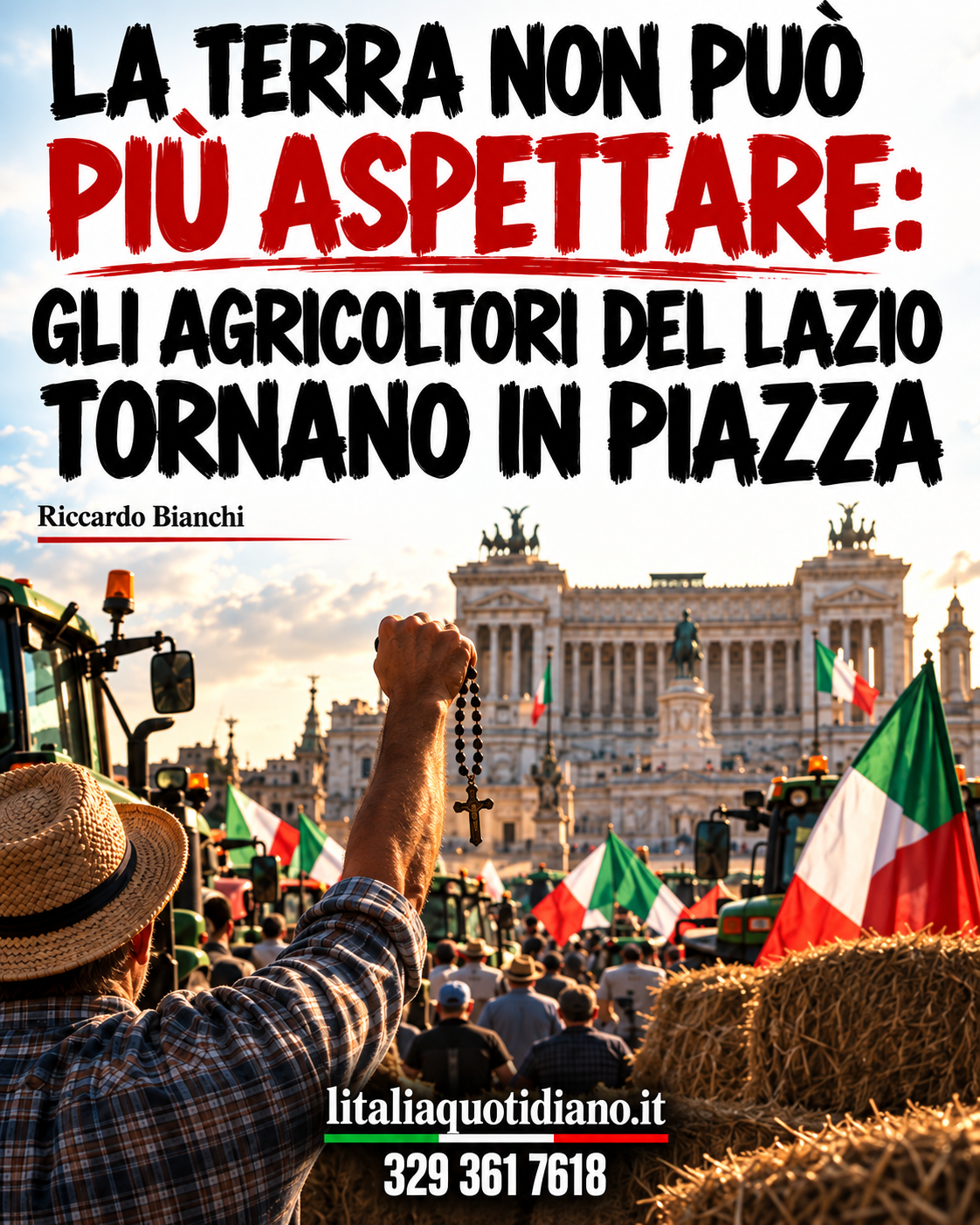 LA TERRA NON PUÒ PIÙ ASPETTARE: GLI AGRICOLTORI DEL LAZIO TORNANO IN PIAZZA