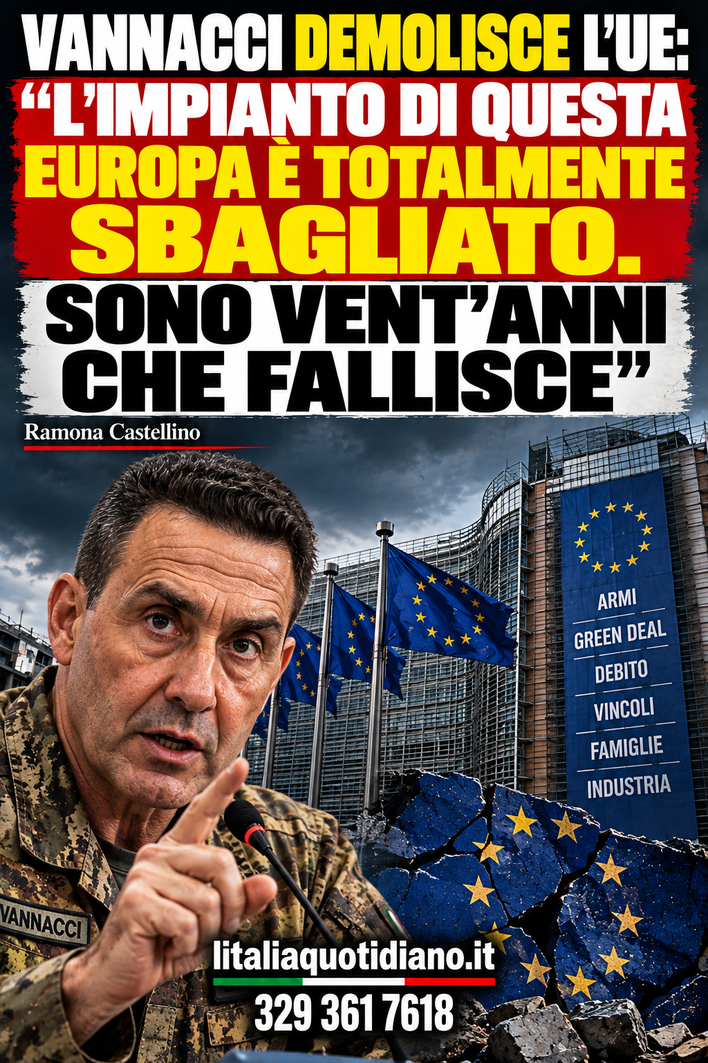 VANNACCI DEMOLISCE L’UE: “L’IMPIANTO DI QUESTA EUROPA È TOTALMENTE SBAGLIATO. SONO VENT’ANNI CHE FALLISCE”
