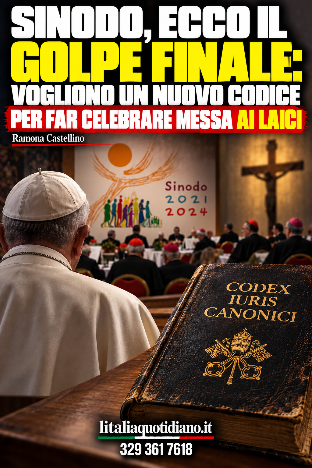 SINODO, ECCO IL GOLPE FINALE: VOGLIONO UN NUOVO CODICE PER FAR CELEBRARE MESSA AI LAICI